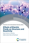 Bild: Effects of Electric Fields on Structure and Reactivity - Royal Society of Chemistry
