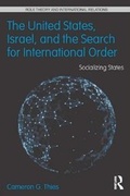 Cover: The United States, Israel, and the Search for International Order - Routledge