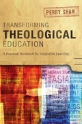 Cover: Transforming Theological Education - Langham Publishing