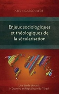 Cover: Enjeux sociologiques et theologiques de la secularisation - Langham Academic