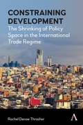 Cover: Constraining Development - Anthem Press