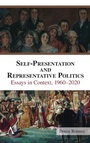 Cover: Self-Presentation and Representative Politics - Anthem Press