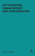 Cover: Wittgenstein, Human Beings and Conversation - Anthem Press