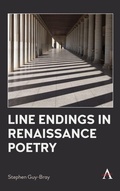Cover: Line Endings in Renaissance Poetry - Anthem Press