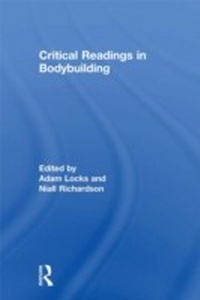 Abbildung von: Critical Readings in Bodybuilding - Routledge