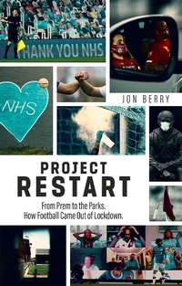 Enlarge image Cover: Project Restart - Pitch Publishing Ltd