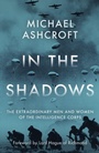 Cover: In the Shadows - Biteback Publishing