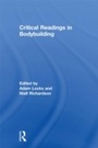 Cover: Critical Readings in Bodybuilding - Routledge