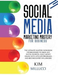 Abbildung von: Social Media Marketing Mastery for Business - EMAKIM LTD