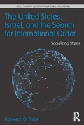 Cover: The United States, Israel, and the Search for International Order - Routledge