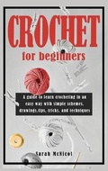 Cover: Crochet For Beginners - MieToConsulting