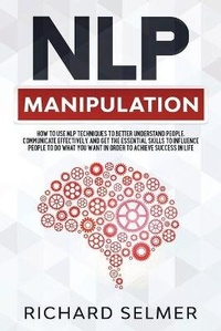 Enlarge image Cover: NLP Manipulation - Smart Publishing Ltd