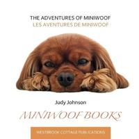 Enlarge image Cover: The Adventures of Miniwoof - Westbrook Cottage Publications