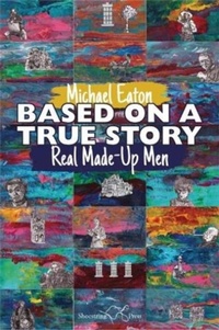 Abbildung von: Based on a True Story - Shoestring Press