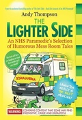Cover: The Lighter Side. An NHS Paramedic's Selection of Humorous Mess Room Tales - Emp3books