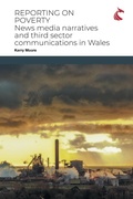 Cover: Reporting on Poverty - Cardiff University Press
