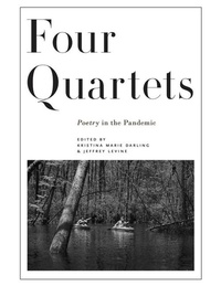 Enlarge image Cover: Four Quartets - Tupelo Press, Incorporated