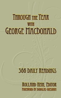 Enlarge image Cover: Through the Year with George MacDonald - Winged Lion Press, LLC