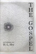 Cover: The Gospel According to H. L. Hix - Broadstone Books