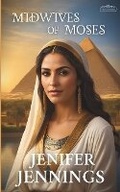 Cover: Midwives of Moses - Peacock Press