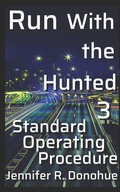 Cover: Run With the Hunted 3 - Bravado Books