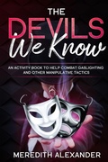 Cover: The Devil's We Know - Fountainbleau Media