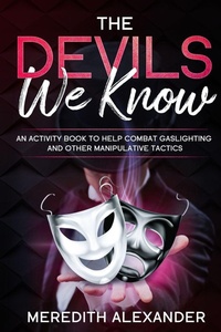 Enlarge image Cover: The Devil's We Know - Fountainbleau Media