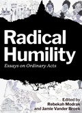 Cover: Radical Humility - Belt Publishing