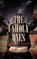 Cover: The Unholy Ones - Rushmore Press LLC