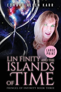 Enlarge image Cover: Lin Finity And The Islands Of Time - Lakeside Letters, LLC