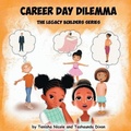 Cover: Career Day Dilemma - Blueprint Investors Group LLC