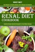 Cover: Renal Diet Cookbook - Jason Thawne