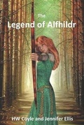 Cover: The Legend of Alfhildr - Stephanie Castle Publications