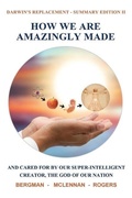 Cover: How We Are Amazingly Made - Lifetime Reference Guides Inc.