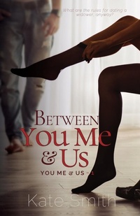 Abbildung von: Between You Me and Us - Kate Smith