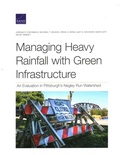 Cover: Managing Heavy Rainfall with Green Infrastructure - RAND