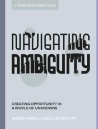 Enlarge image Cover: Navigating Ambiguity - Ten Speed Press