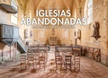 Cover: Iglesias Abandonadas - Jonglez Publishing