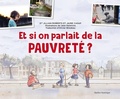 Cover: Et Si on Parlait de la Pauvrete ? - Quebec Amerique
