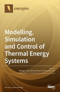 Enlarge image Cover: Modelling, Simulation and Control of Thermal Energy Systems - MDPI AG