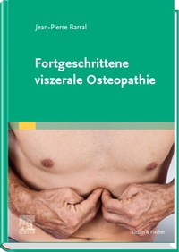 Abbildung von: Fortgeschrittene viszerale Osteopathie - Urban & Fischer