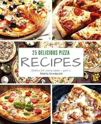 Abbildung von: 25 delicious pizza recipes - part 1 - Buchhornchen-Verlag
