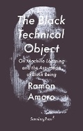 Cover: The Black Technical Object - Sternberg Press