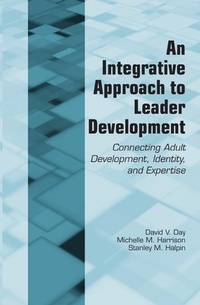 Enlarge image Cover: An Integrative Approach to Leader Development - Routledge