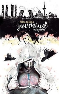 Enlarge image Cover: Juventud Cansada - Pedro Robledo