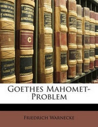 Enlarge image Cover: Goethes Mahomet-Problem - Nabu Press