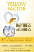 Cover: Yellow Factor. Happiness in Business - Wow Now Publishing