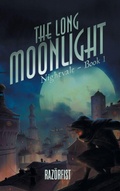 Cover: The Long Moonlight - Castalia House