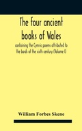 Cover: The Four Ancient Books Of Wales - ALPHA EDITION