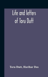 Enlarge image Cover: Life And Letters Of Toru Dutt - ALPHA EDITION